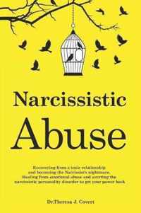 Narcissistic Abuse: Recovering from a toxic relationship and becoming the Narcissist's nightmare. Healing from Emotional Abuse and avertin