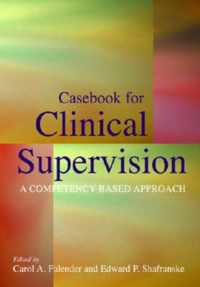 Casebook For Clinical Supervision