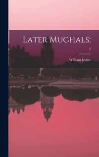 Later Mughals;; 2