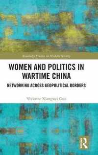 Women and Politics in Wartime China