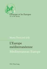 L Europe méditerranéenne / Mediterranean Europe