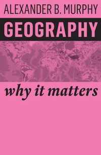 Geography Why It Matters