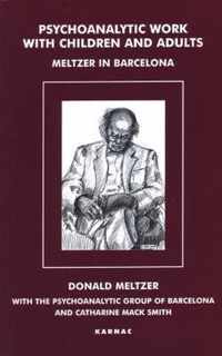 Psychoanalytic Work with Children and Adults