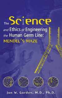 The Science And Ethics Of Engineering The Human Germ Line