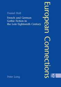 French and German Gothic Fiction in the Late Eighteenth Century