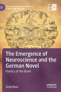 The Emergence of Neuroscience and the German Novel