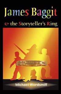 James Baggit and the Storyteller's Ring