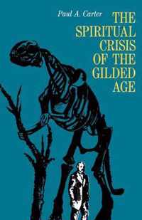 The Spiritual Crisis of the Gilded Age