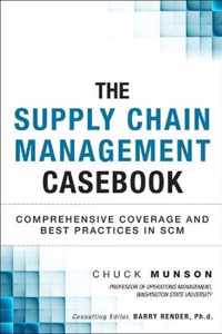 Supply Chain Management Casebook, The