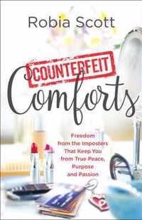 Counterfeit Comforts