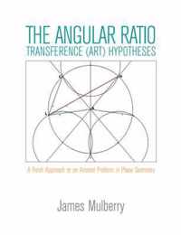 The Angular Ratio Transference (ART) Hypotheses
