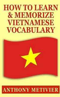 How to Learn and Memorize Vietnamese Vocabulary