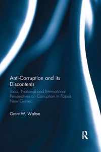 Anti-Corruption and its Discontents