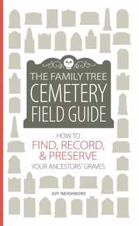 The Family Tree Cemetery Field Guide