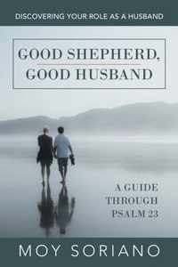 Good Shepherd, Good Husband