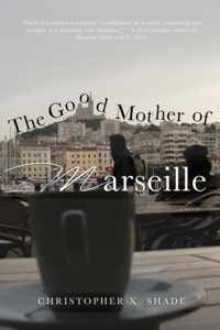 The Good Mother of Marseille