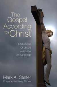 The Gospel According to Christ