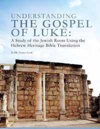 Understanding the Gospel of Luke
