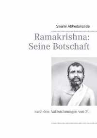 Ramakrishna: Seine Botschaft