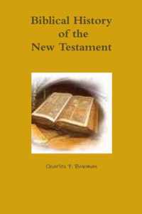 Biblical History of the New Testament