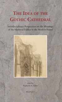 The Idea of the Gothic Cathedral