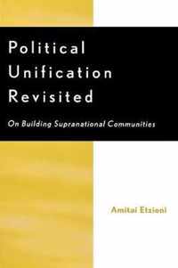 Political Unification Revisited