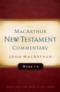 Mark 1-8 Macarthur New Testament Commentary