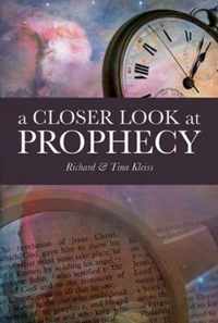 A Closer Look at Prophecy