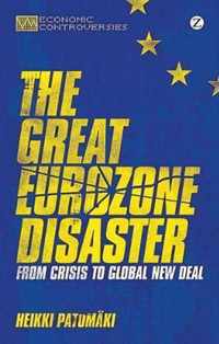 The Great Eurozone Disaster