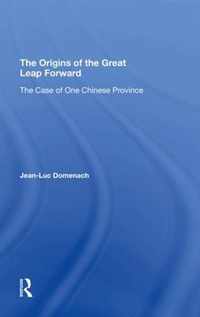 The Origins of the Great Leap Forward