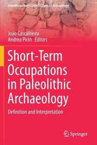 Short-Term Occupations in Paleolithic Archaeology