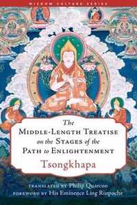The Middle-Length Treatise on the Stages of the Path to Enlightenment
