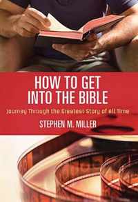 How to Get Into the Bible