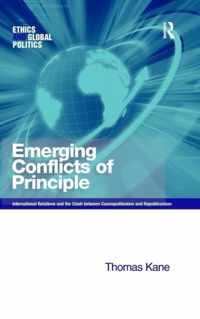 Emerging Conflicts of Principle
