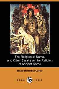 The Religion of Numa, and Other Essays on the Religion of Ancient Rome (Dodo Press)