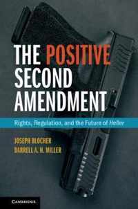 The Positive Second Amendment