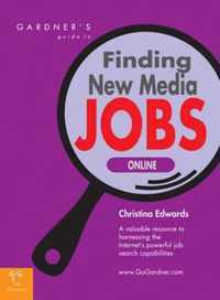 Gardner's Guide to Finding New Media Jobs Online