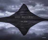 Grey Matters