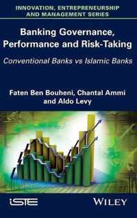 Banking Governance, Performance and Risk-Taking