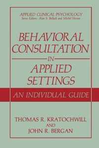 Behavioral Consultation in Applied Settings