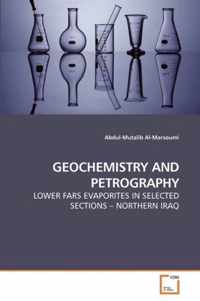 Geochemistry and Petrography