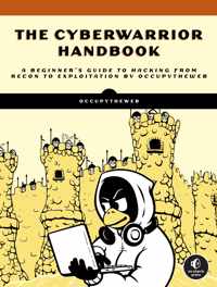 The Cyberwarrior Handbook