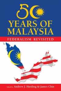 50 Years Of Malaysia: Federalism Revisited