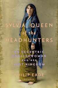 Sylvia, Queen of the Headhunters