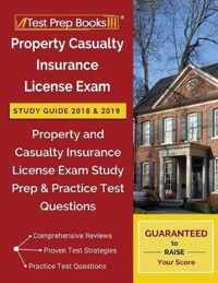 Property Casualty Insurance License Exam Study Guide 2018 & 2019