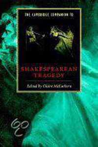 The Cambridge Companion To Shakespearean Tragedy
