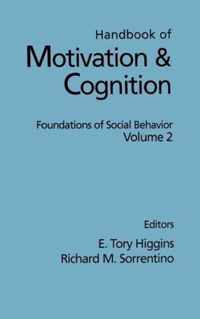 Handbook of Motivation and Cognition