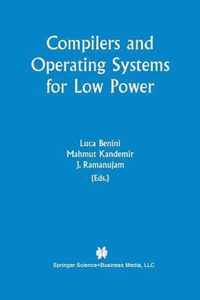 Compilers and Operating Systems for Low Power