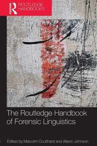 The Routledge Handbook of Forensic Linguistics