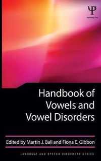 Handbook of Vowels and Vowel Disorders